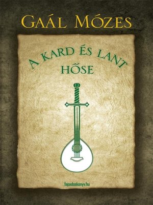 cover image of A kard és lant hőse